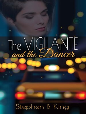 cover image of The Vigilante and the Dancer